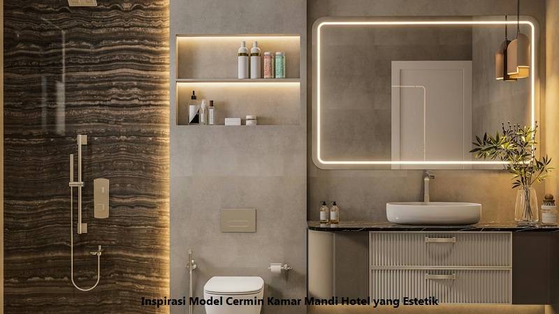 Cermin Kamar Mandi Hotel